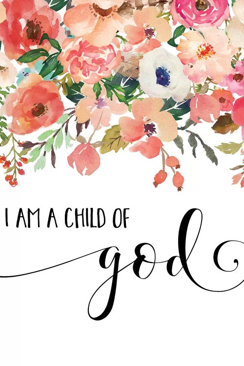 I Am A Child Of God