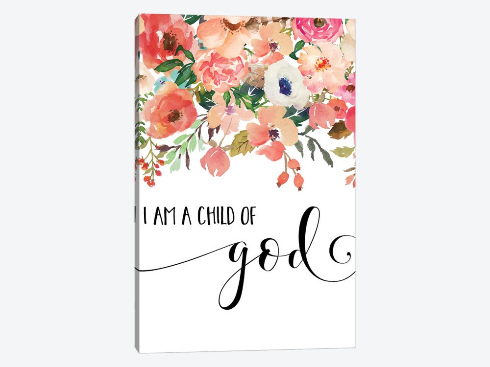 I Am A Child Of God by Eden Printables 1-piece Art Print