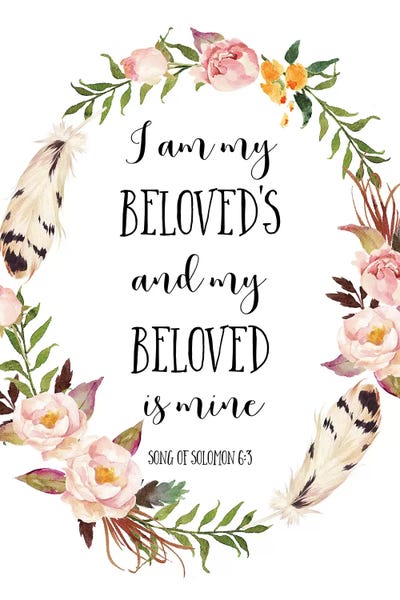 Eden Printables: I Am My Beloved's And My Beloved Is Mine, Song Of Solomon 6:3 by Eden Printables