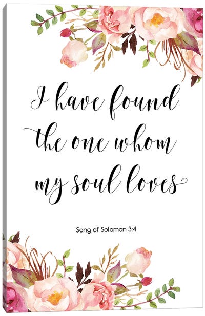 I Have Found The One Whom My Soul Loves Canvas Art Print - Eden Printables