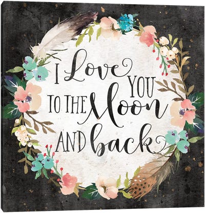 I Love You To The Moon And Back Canvas Art Print - Eden Printables