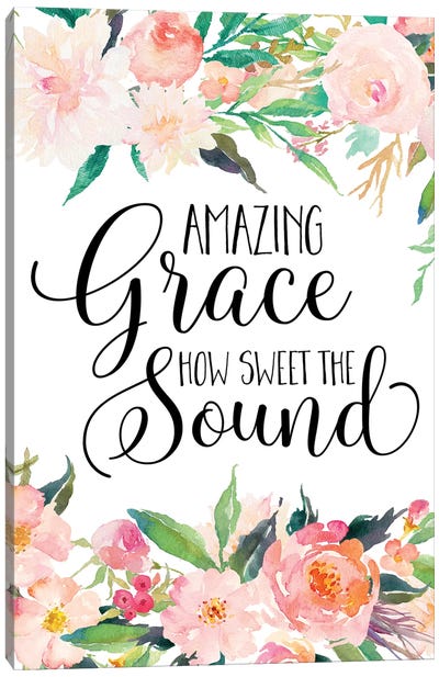 Amazing Grace How Sweet The Sound Canvas Art Print - Eden Printables
