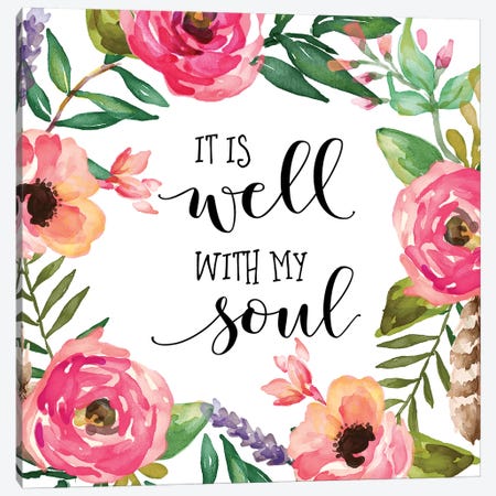 It Is Well With My Soul Canvas Print #EPT70} by Eden Printables Art Print