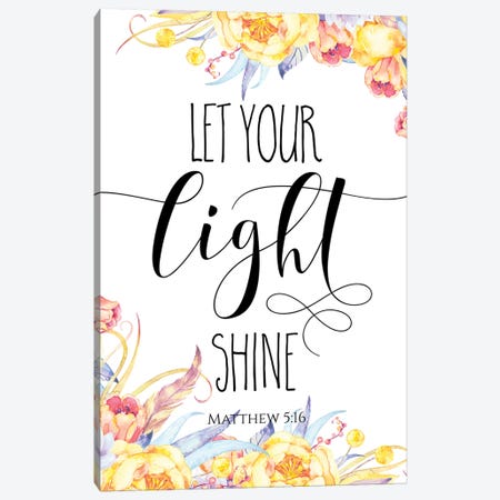 Let Your Light Shine, Matthew 5:16 Canvas Print #EPT77} by Eden Printables Canvas Wall Art