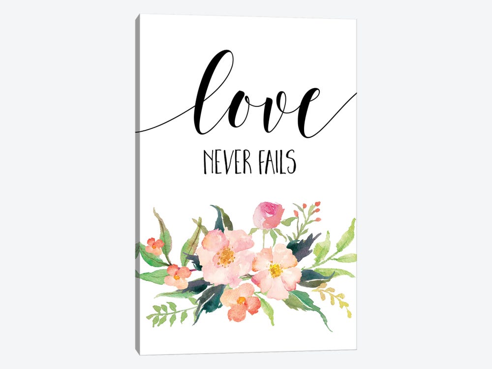 Love Never Fails, 1 Corinthians 13:8 by Eden Printables 1-piece Canvas Print