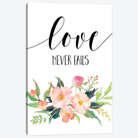 Love Never Fails, 1 Corinthians 13:8 Canvas Print #EPT87} by Eden Printables Art Print