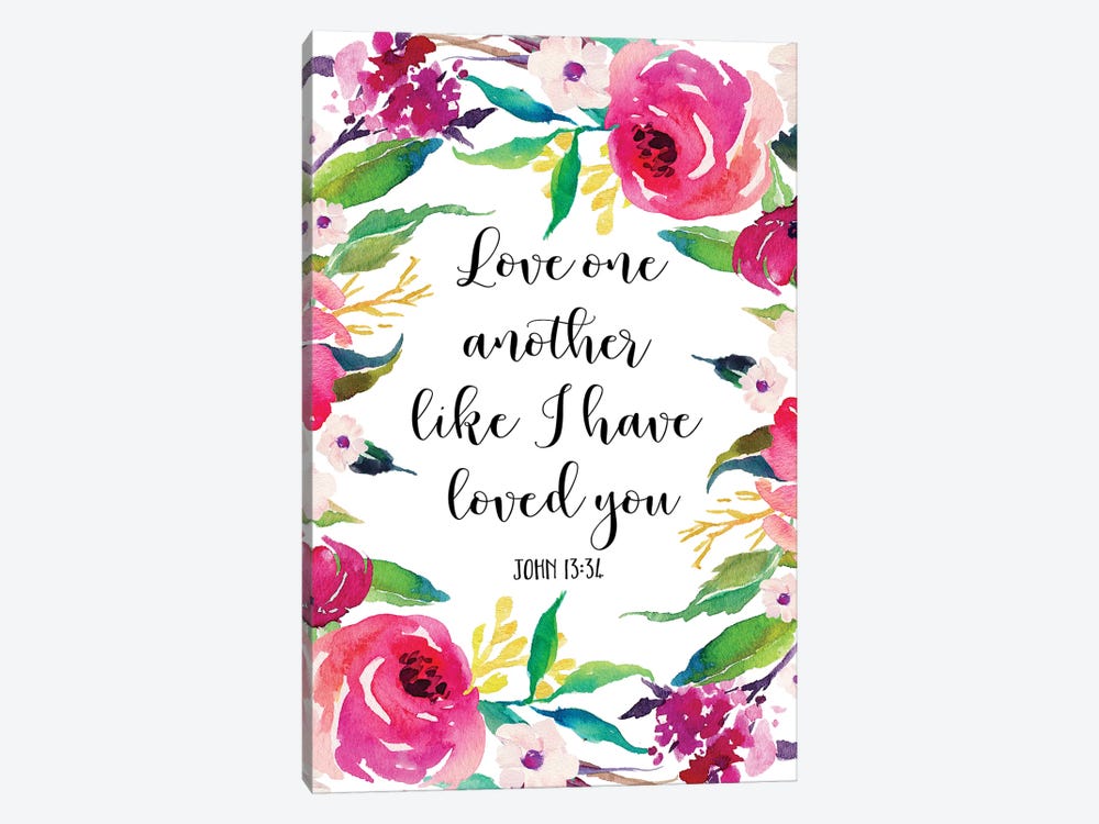 Love One Another Like I Have Loved You, John 1334 by Eden Printables 1-piece Canvas Artwork