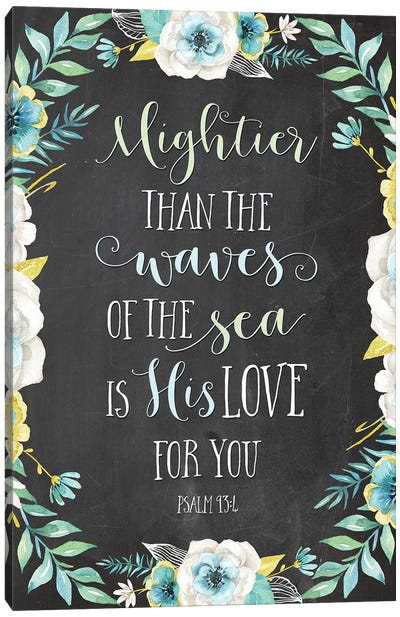 Mightier Than The Waves Of The Sea Is His Love For You - Psalm 93:4 Canvas Art Print - Eden Printables