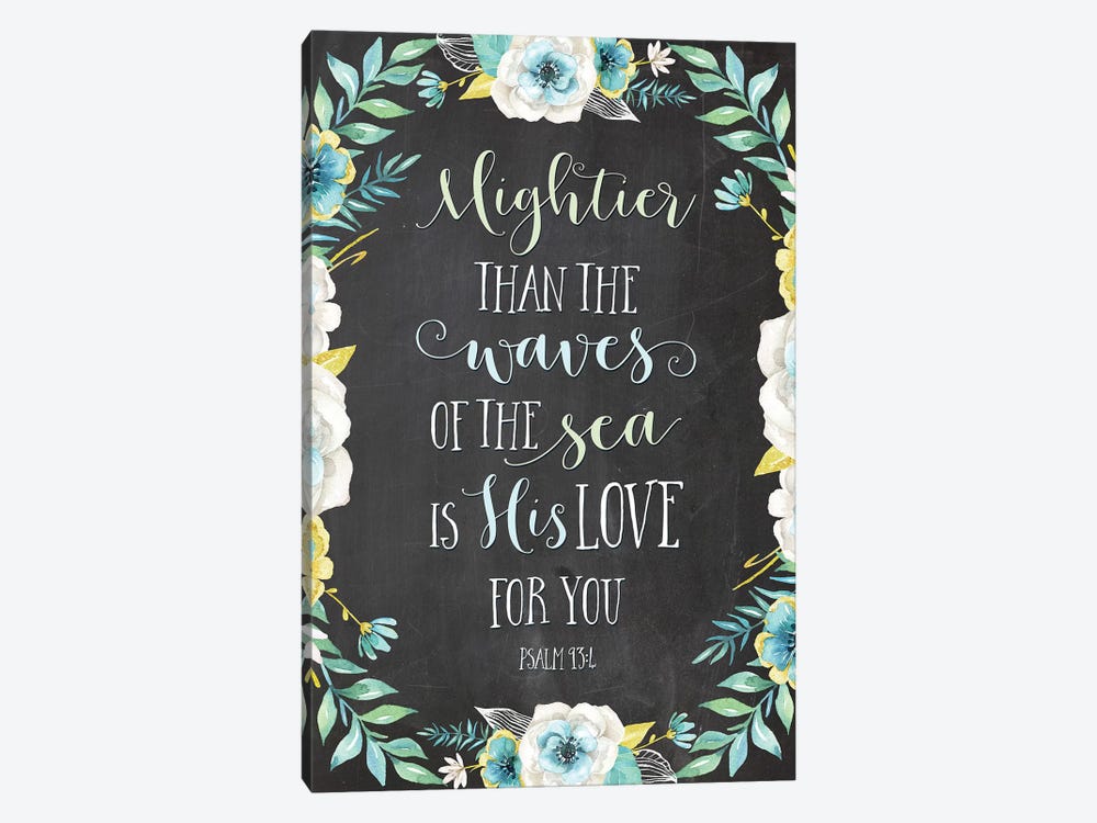 Mightier Than The Waves Of The Sea Is His Love For You - Psalm 93:4 by Eden Printables 1-piece Canvas Print