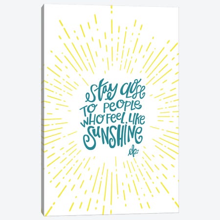 Sunshine Stay Close Canvas Print #ERB100} by Erin Barrett Canvas Art