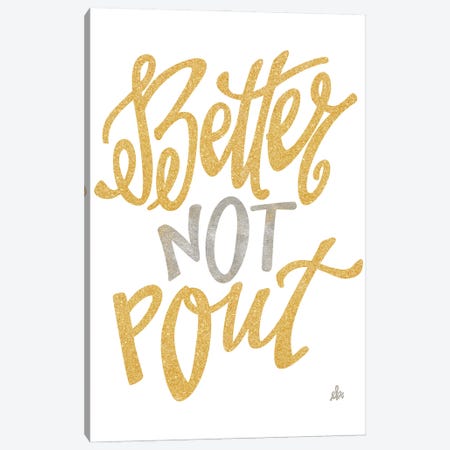 Better Not Pout Canvas Print #ERB40} by Erin Barrett Canvas Art Print