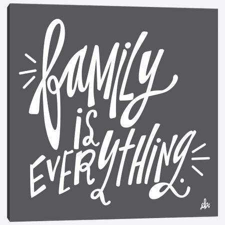 Family is Everything Canvas Print #ERB46} by Erin Barrett Canvas Art