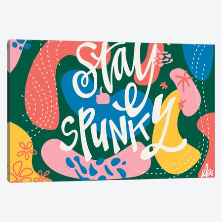 Stay Spunky Canvas Print #ERB68} by Erin Barrett Art Print