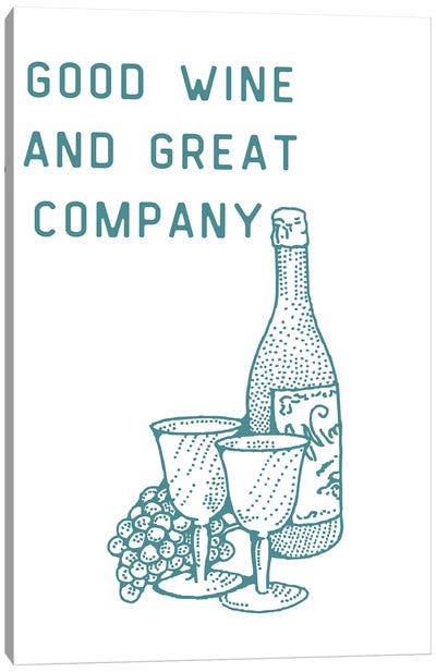 Good Wine And Great Company Canvas Art Print - Edson Ramos