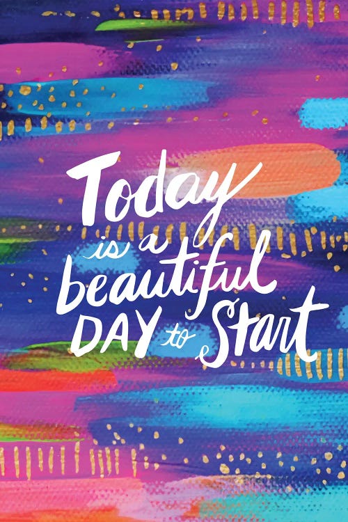 Start Today by EttaVee wall art