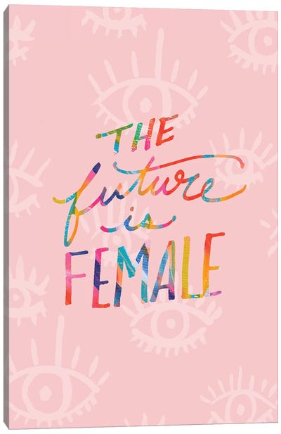 Future Is Female Canvas Art Print - Pink Art