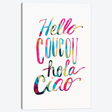 Hello Coucou Hola Ciao Canvas Print #ETV79} by ETTAVEE Canvas Wall Art