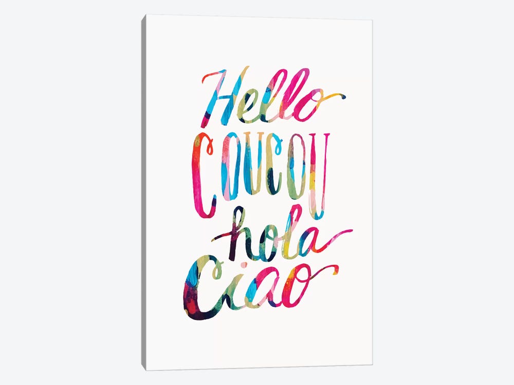Hello Coucou Hola Ciao by EttaVee 1-piece Canvas Art Print