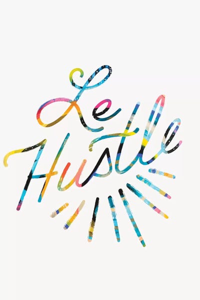 Women's Empowerment: Le Hustle by EttaVee