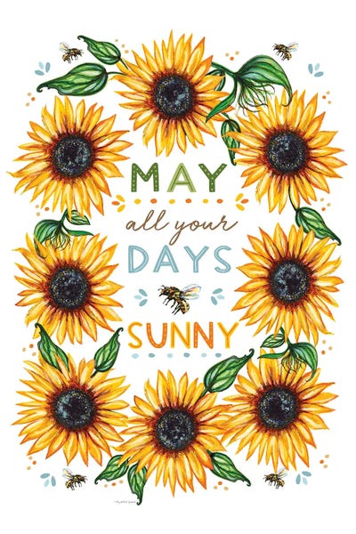 Elizabeth Tyndall: May All Your Days Be Sunny Sunflowers by Elizabeth Tyndall