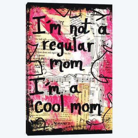 Cool Mom Mean Girls Quote Canvas Print #EXB105} by Elexa Bancroft Canvas Art