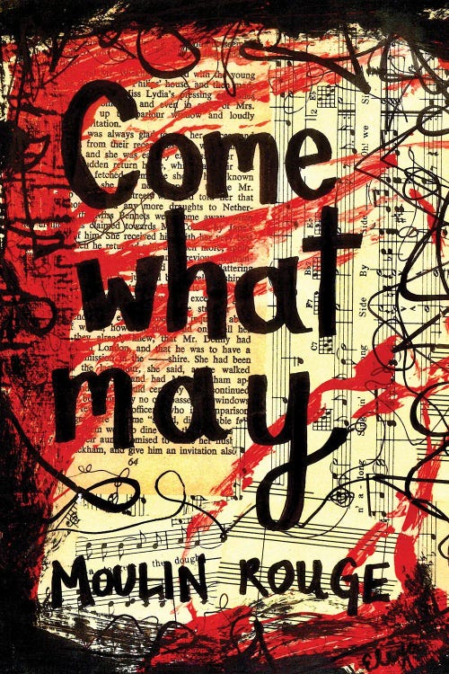 Come What May From Moulin Rouge by Elexa Bancroft wall art