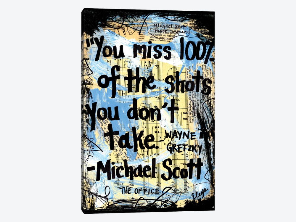 You Miss 100% Of The Shots From The Office by Elexa Bancroft 1-piece Canvas Art Print
