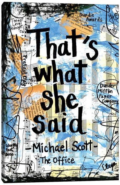 That's What She Said Office Canvas Art Print - Michael Scott