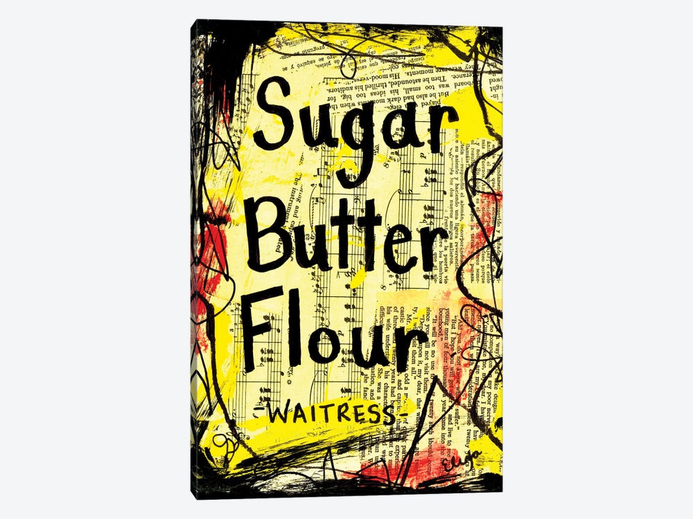 Sugar Butter Flour From Waitress by Elexa Bancroft 1-piece Canvas Wall Art