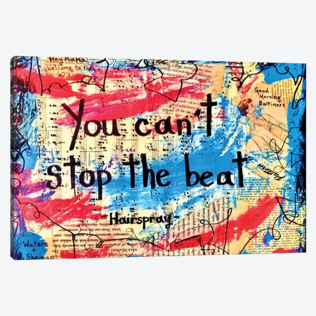 You Can't Stop The Beat From Hairspray Canvas Print #EXB15} by Elexa Bancroft Art Print
