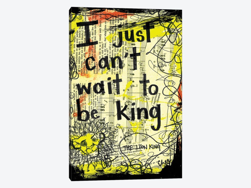 Can'T Wait To Be King Lion King by Elexa Bancroft 1-piece Canvas Print