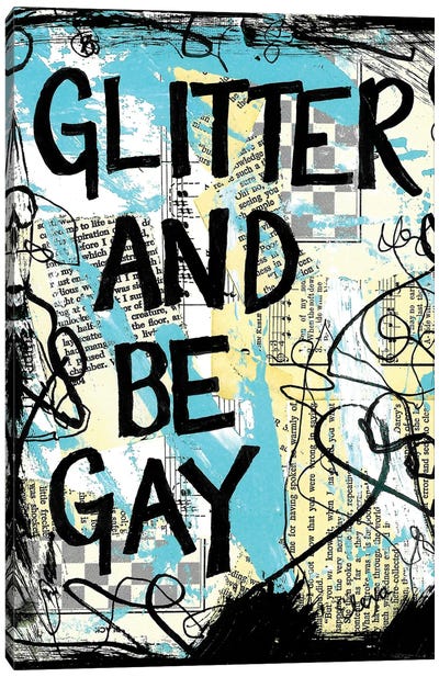 Glitter and be Gay Canvas Art Print