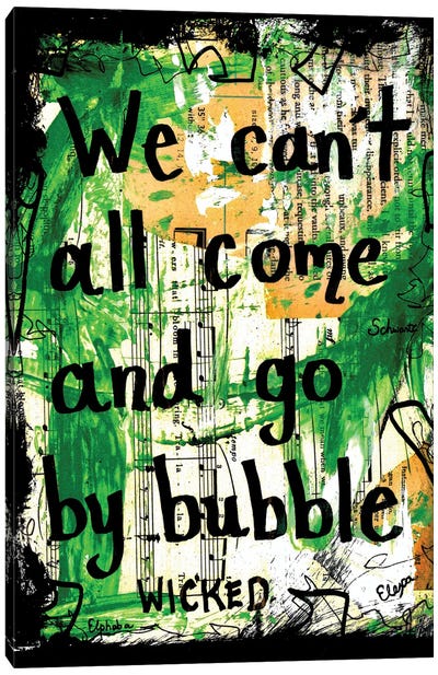 Bubble From Wicked Canvas Art Print - Song Lyrics Art