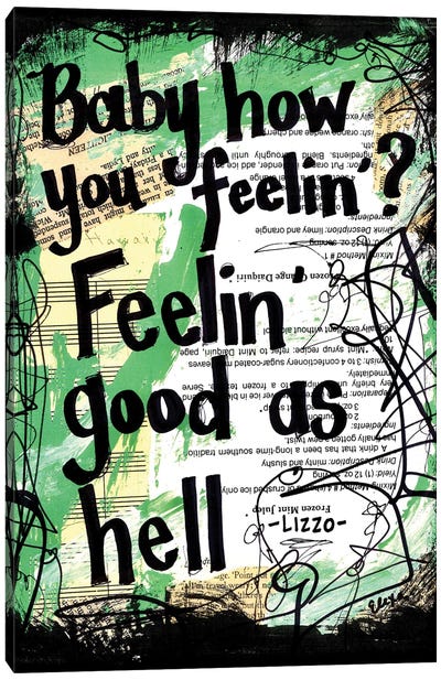 Feeling Good As Hell By Lizzo Canvas Art Print - Elexa Bancroft