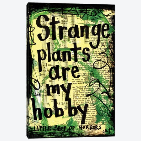 Plants Are My Hobby From Little Shop Of Horrors Canvas Print #EXB51} by Elexa Bancroft Canvas Artwork