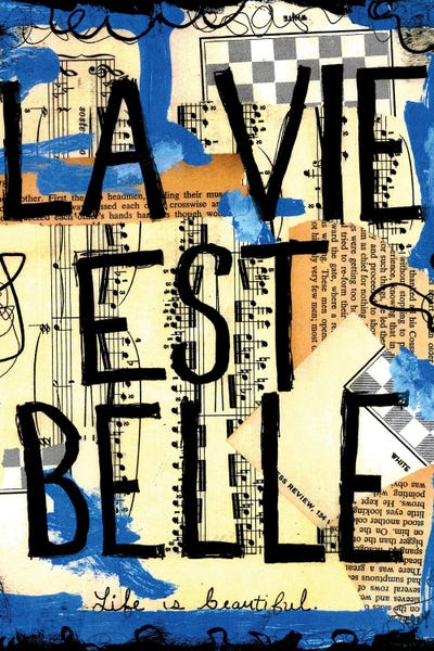 French Country Décor: Life Is Beautiful French by Elexa Bancroft