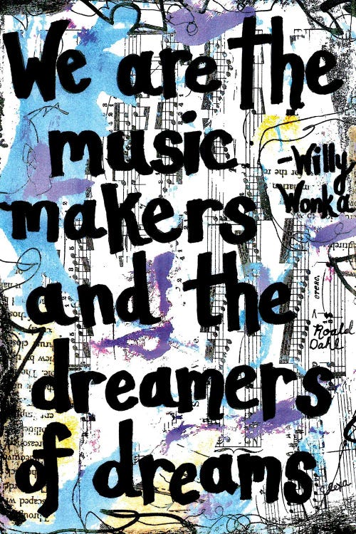 Dreamers Willy Wonka Quote