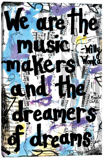 Dreamers Willy Wonka Quote Canvas Art Print - Elexa Bancroft