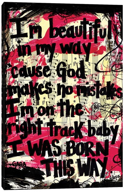 Born This Way By Lady Gaga Canvas Art Print - Elexa Bancroft