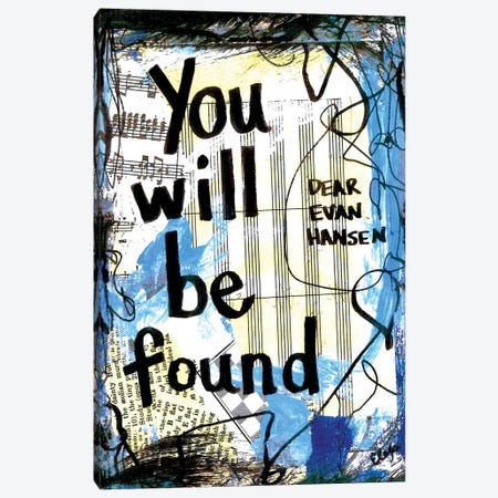 You Will Be Found Dear Evan Hansen Canvas Print #EXB91} by Elexa Bancroft Canvas Art