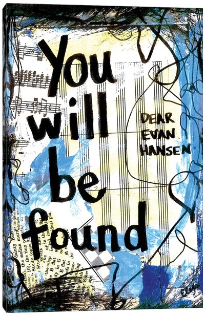 You Will Be Found Dear Evan Hansen Canvas Art Print - Broadway & Musicals