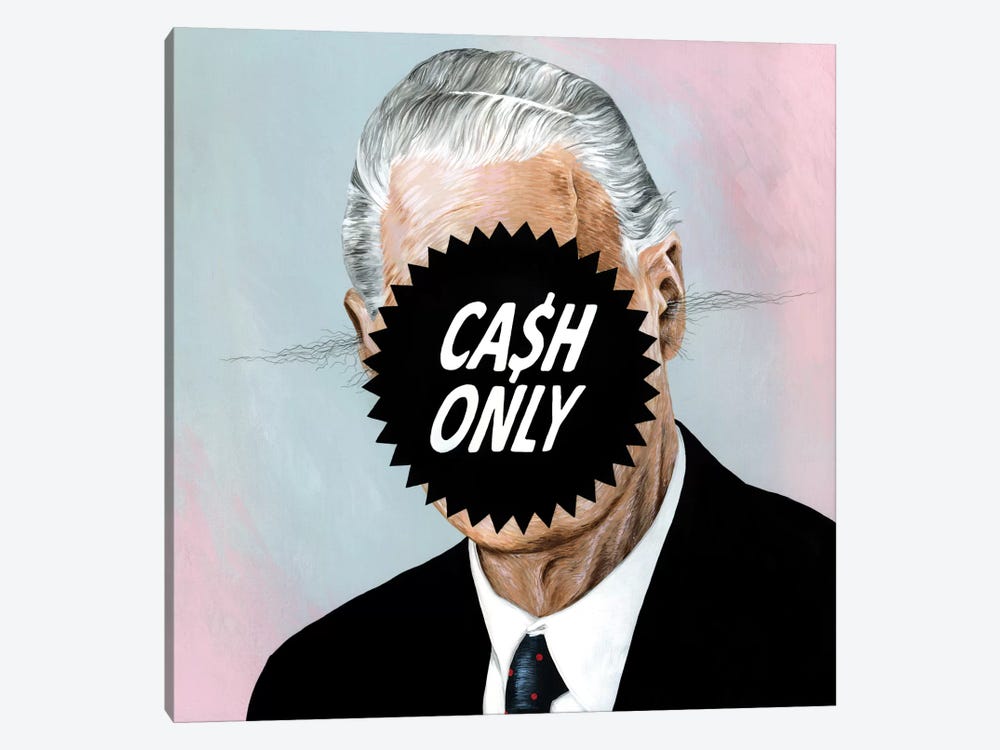 Cash Only by Famous When Dead 1-piece Canvas Art
