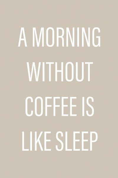 Office Humor: Without Coffee by Design Fabrikken