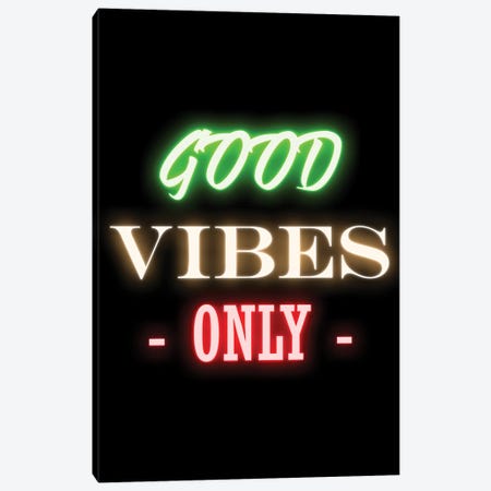 Good Vibes Only Canvas Print #FHC245} by FisherCraft Canvas Art