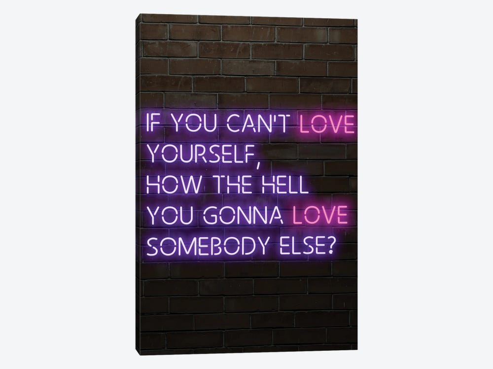 If You Can't Love Yourself Rupaul Neon by FisherCraft 1-piece Canvas Art Print