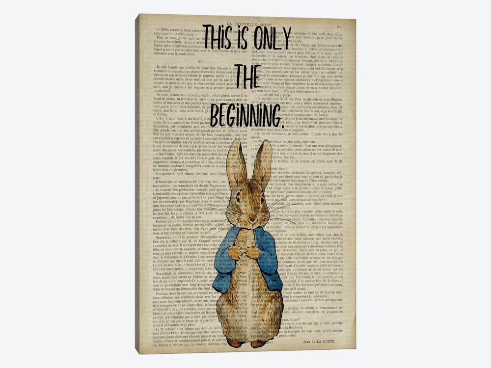 Peter Rabbit This Is Only The Beginning by FisherCraft 1-piece Canvas Print