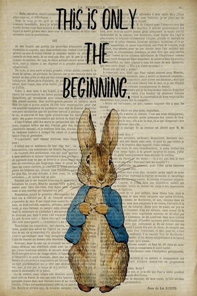 Kids Inspirational Art: Peter Rabbit This Is Only The Beginning by FisherCraft
