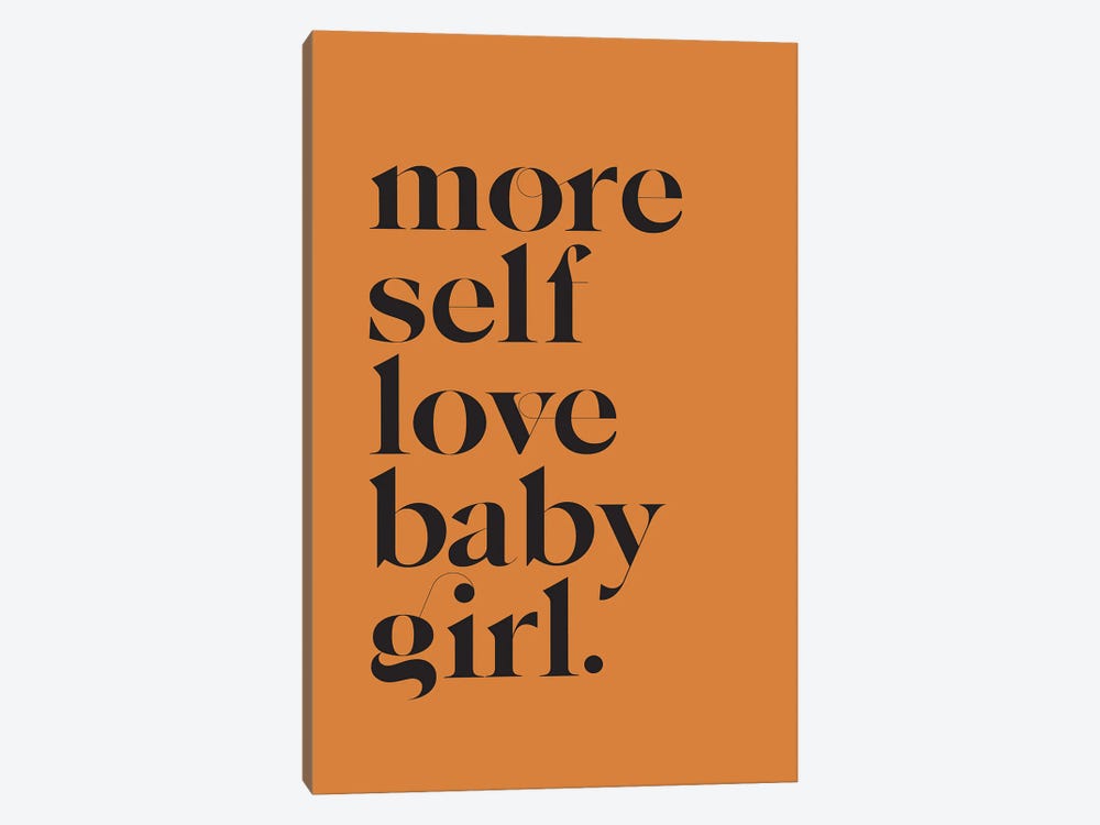 More Self Love by Flower Love Child 1-piece Canvas Wall Art