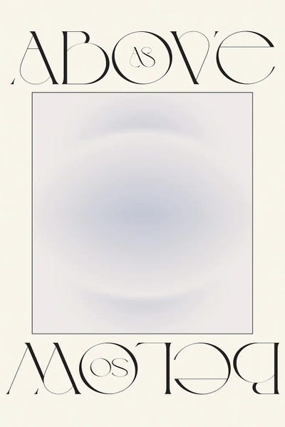 Minimalist Quotes: As Above, So Below by Flower Love Child