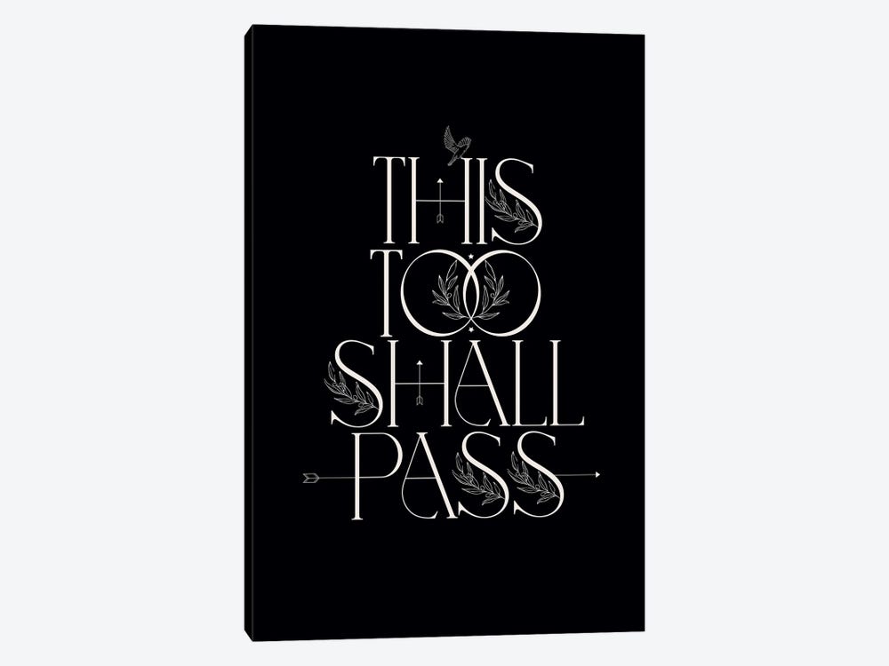 This Too Shall Pass by Flower Love Child 1-piece Canvas Art Print